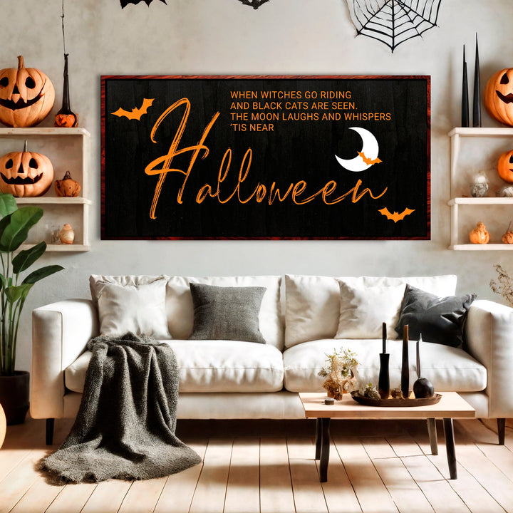 When Witches Halloween Wall Sign