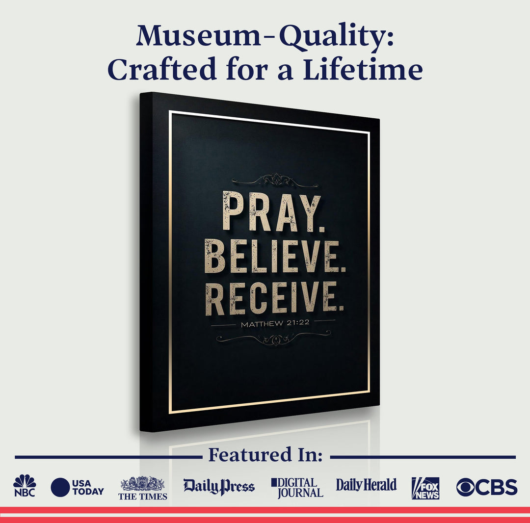 Matthew 21:22 - Pray Believe Receive Faith Sign III