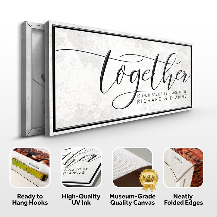 Together Is Our Favorite Place Sign