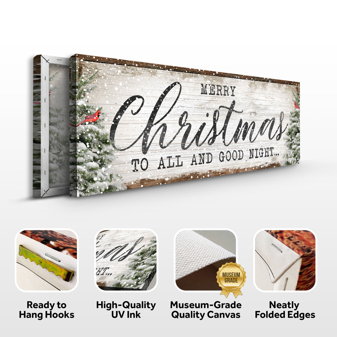 Merry Christmas To All And Goodnight Sign