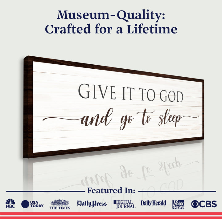 Give It To God And Go To Sleep Sign VII
