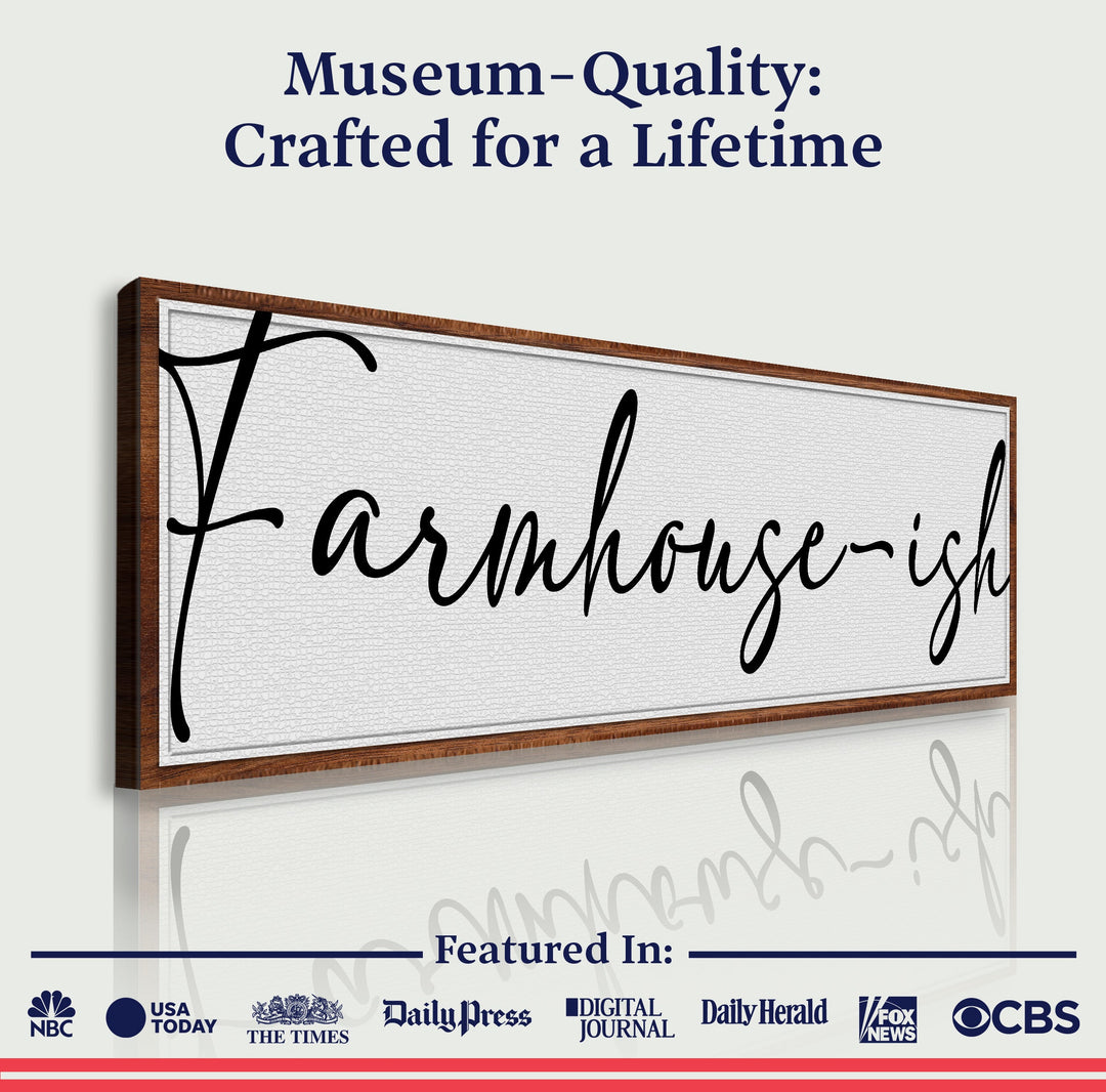 Farmhouse-ish Sign II