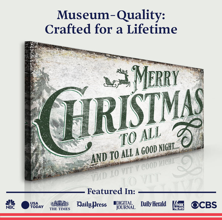 Merry Christmas To All And Goodnight Sign II