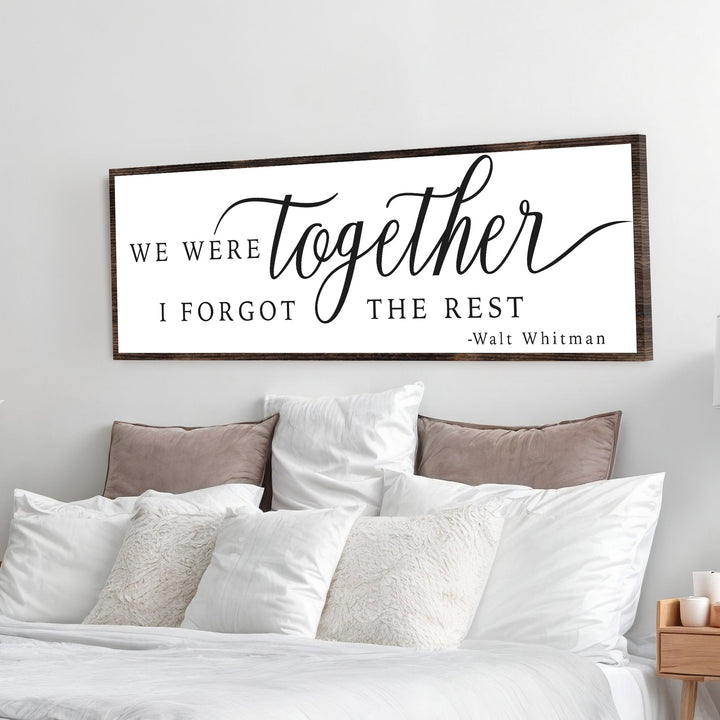 We Were Together, I Forgot The Rest Sign II