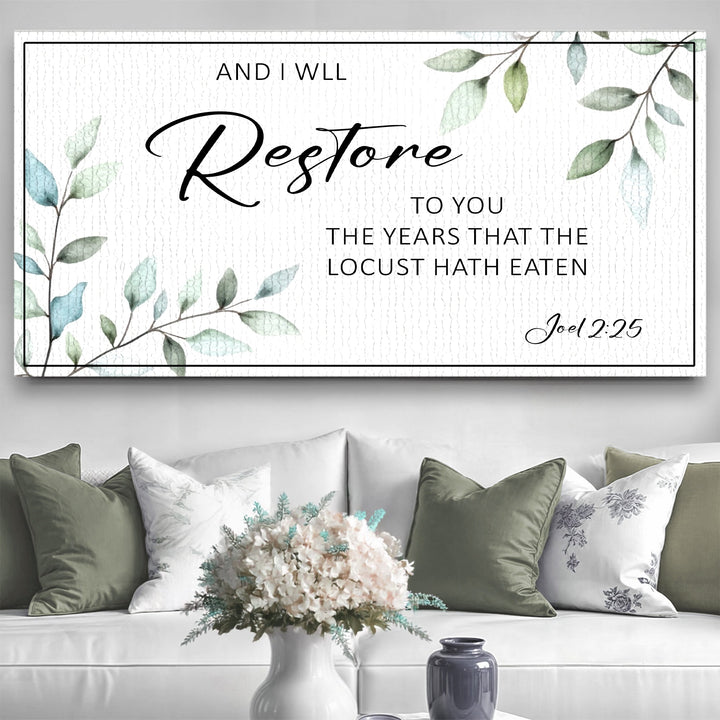 And I Will Restore To You - Joel 2:25 Faith Sign