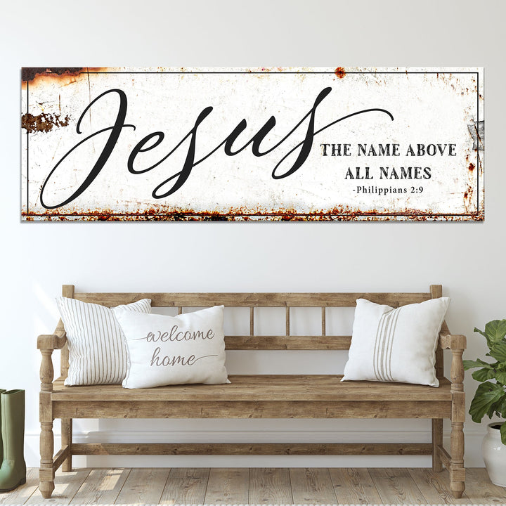 Jesus The Name Above All Names - Philippians 2:9 Faith Sign
