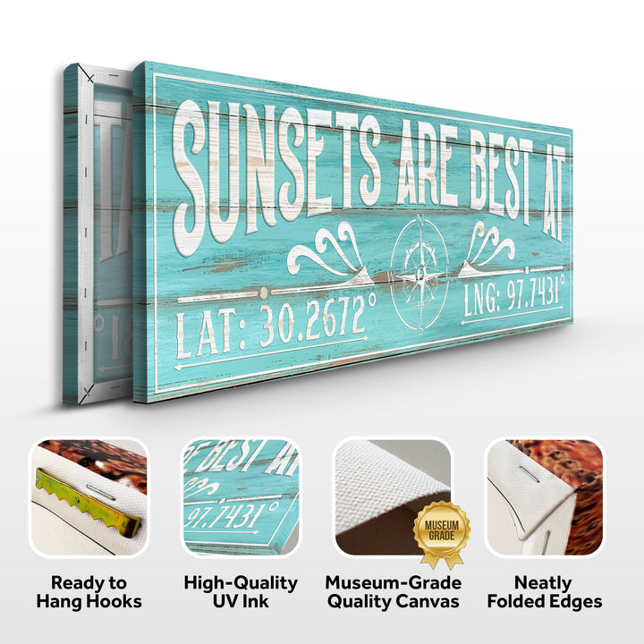 Sunsets Are Best At Coordinates Sign III