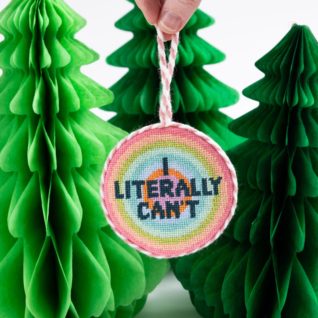 Needlepoint Ornament - I Literally Can't