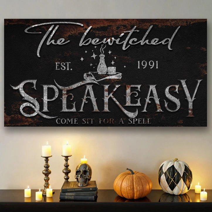 The Bewitched Speakeasy Halloween Sign III