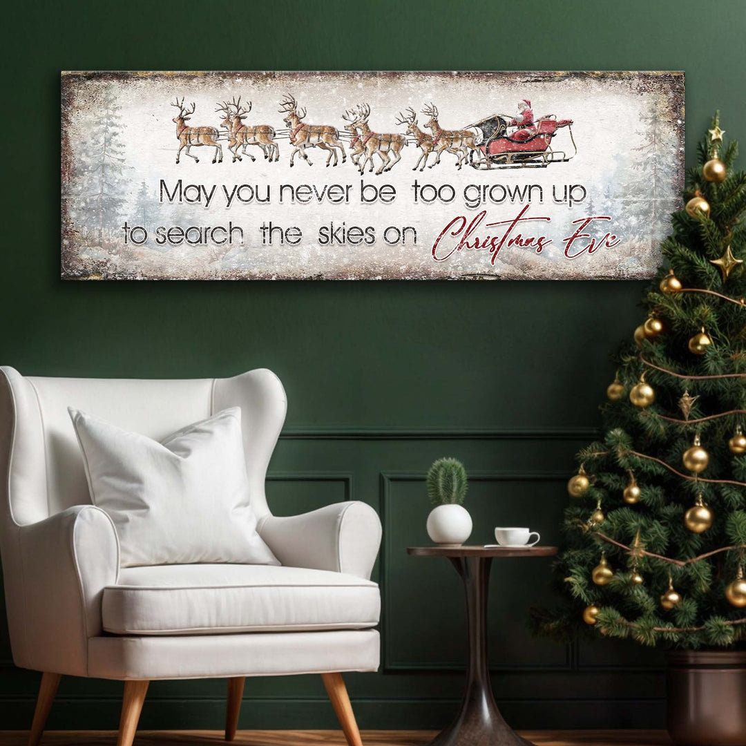 Search The Skies On Christmas Eve Sign II