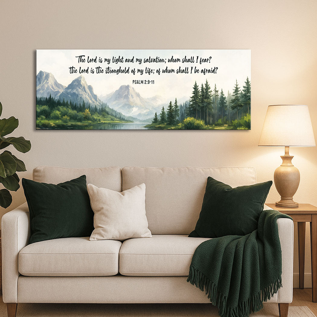 The Lord Is My Light And My Salvation - Psalms 2:9-11 Faith Sign