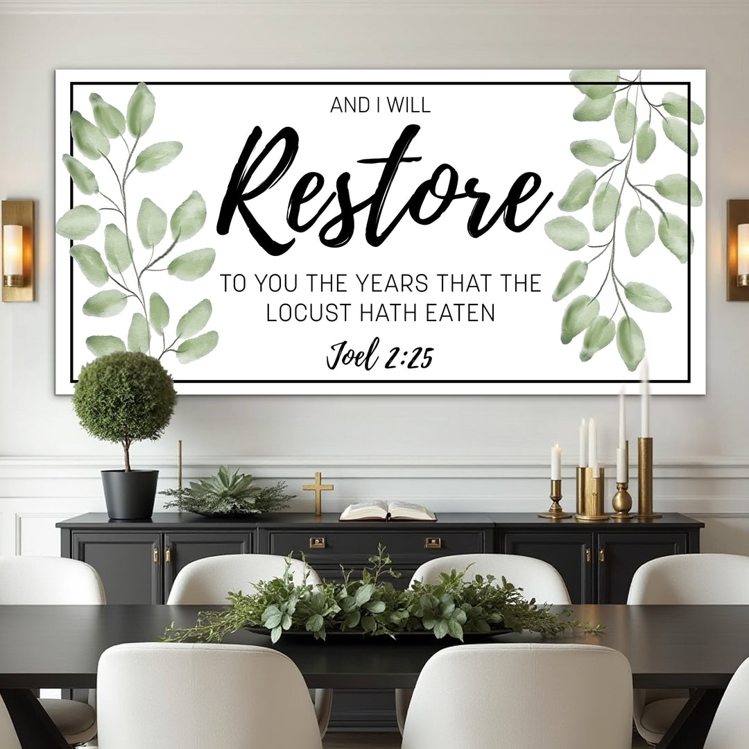 And I Will Restore To You - Joel 2:25 Faith Sign II