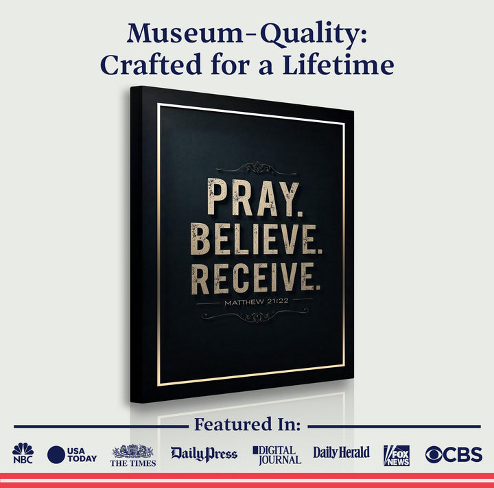 Matthew 21:22 - Pray Believe Receive Faith Sign III