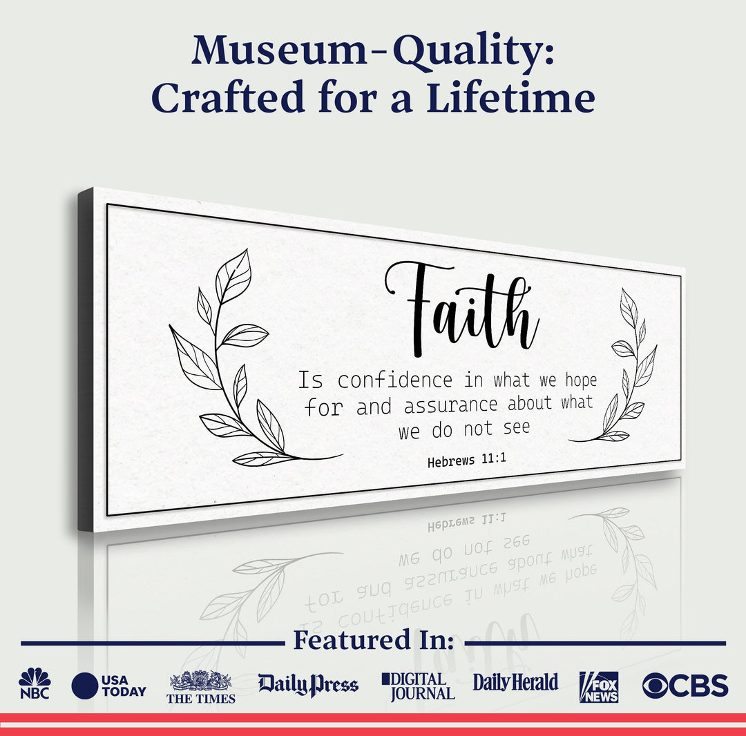 Faith Is Confidence - Hebrews 11:1 Faith Sign