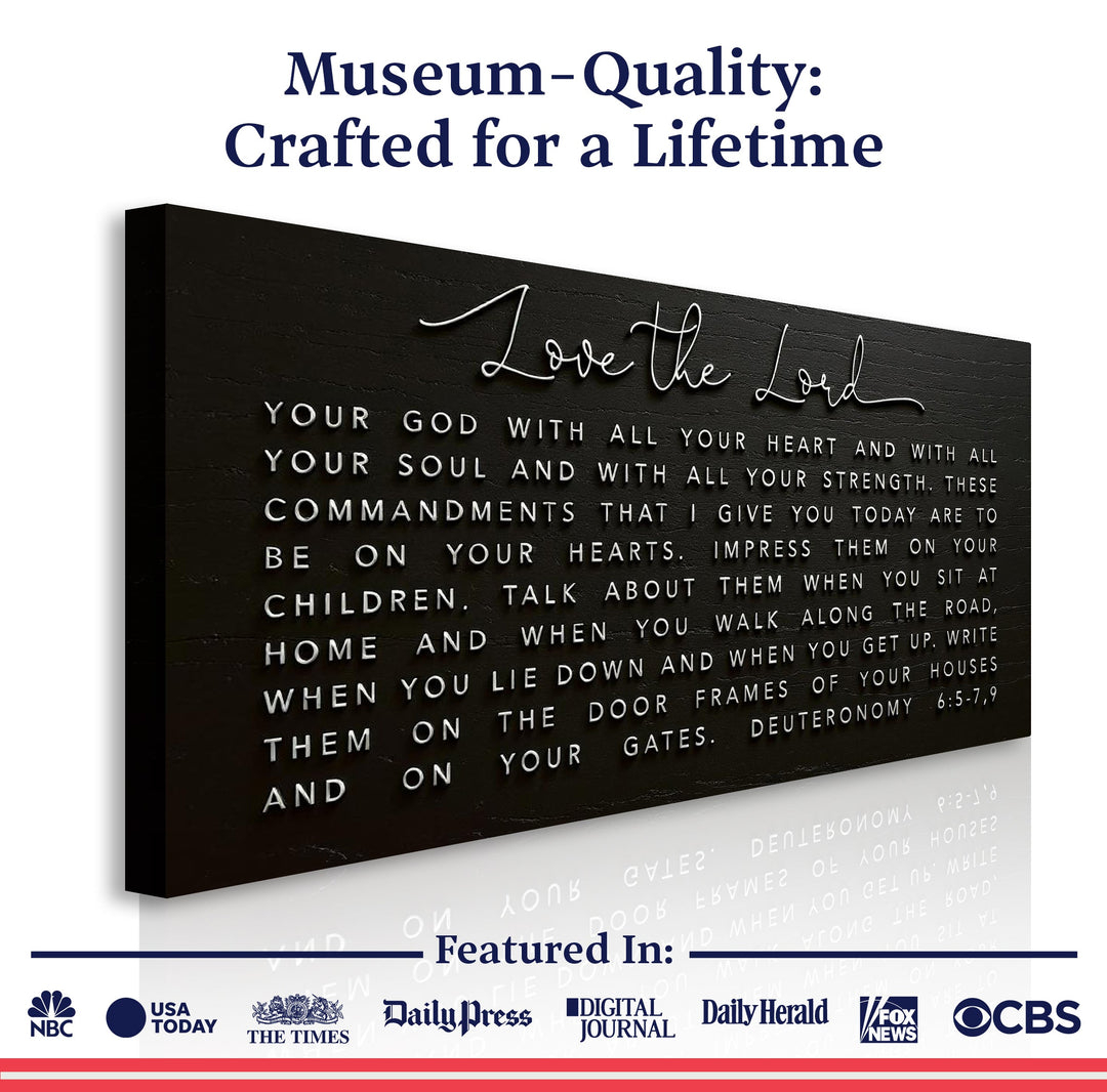 Love The Lord Your God - Deuteronomy 6:5-9 Faith Sign