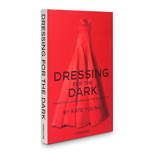 Dressing for the Dark - ASSOULINE Table Book