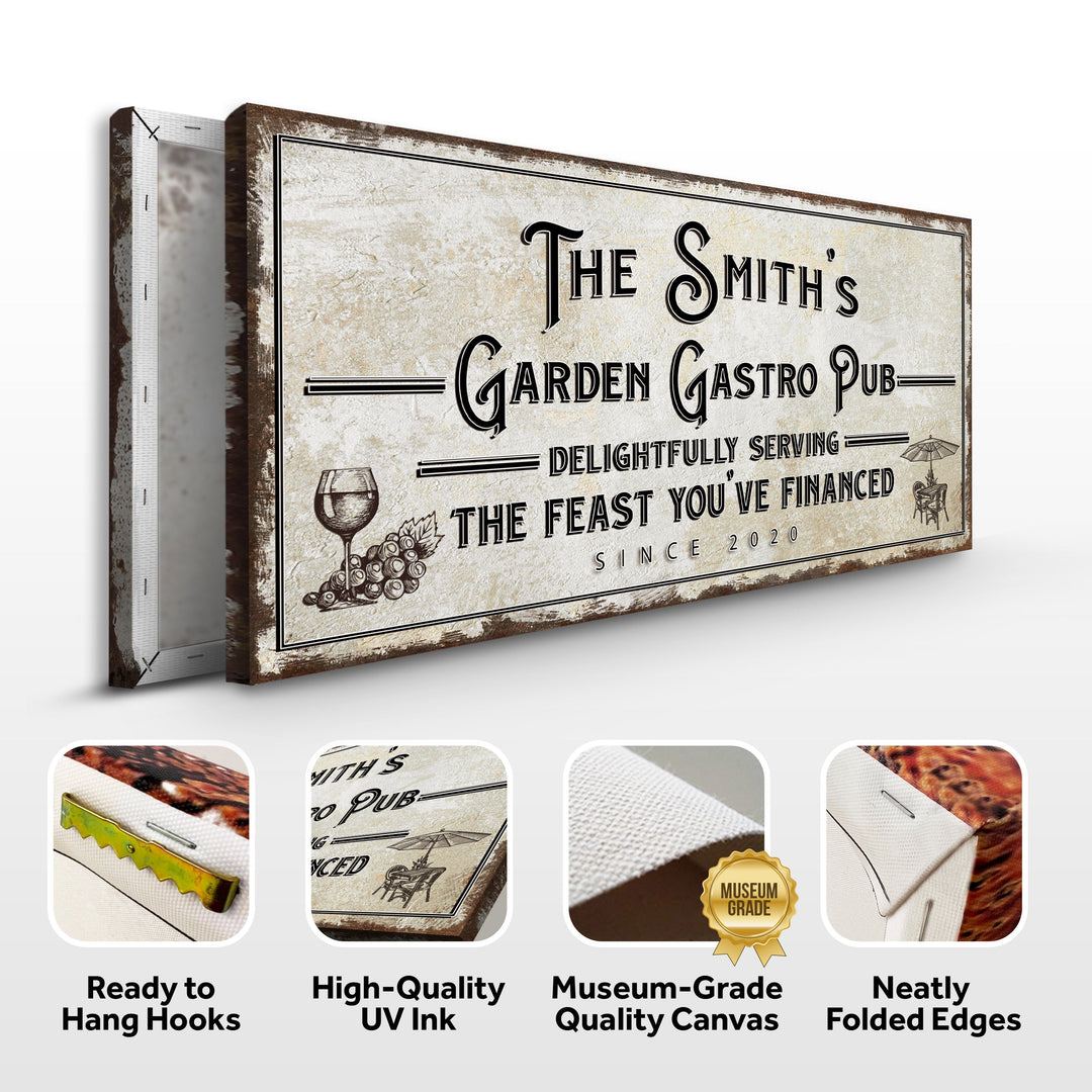 Garden Gastro Pub The Feast You've Financed Sign