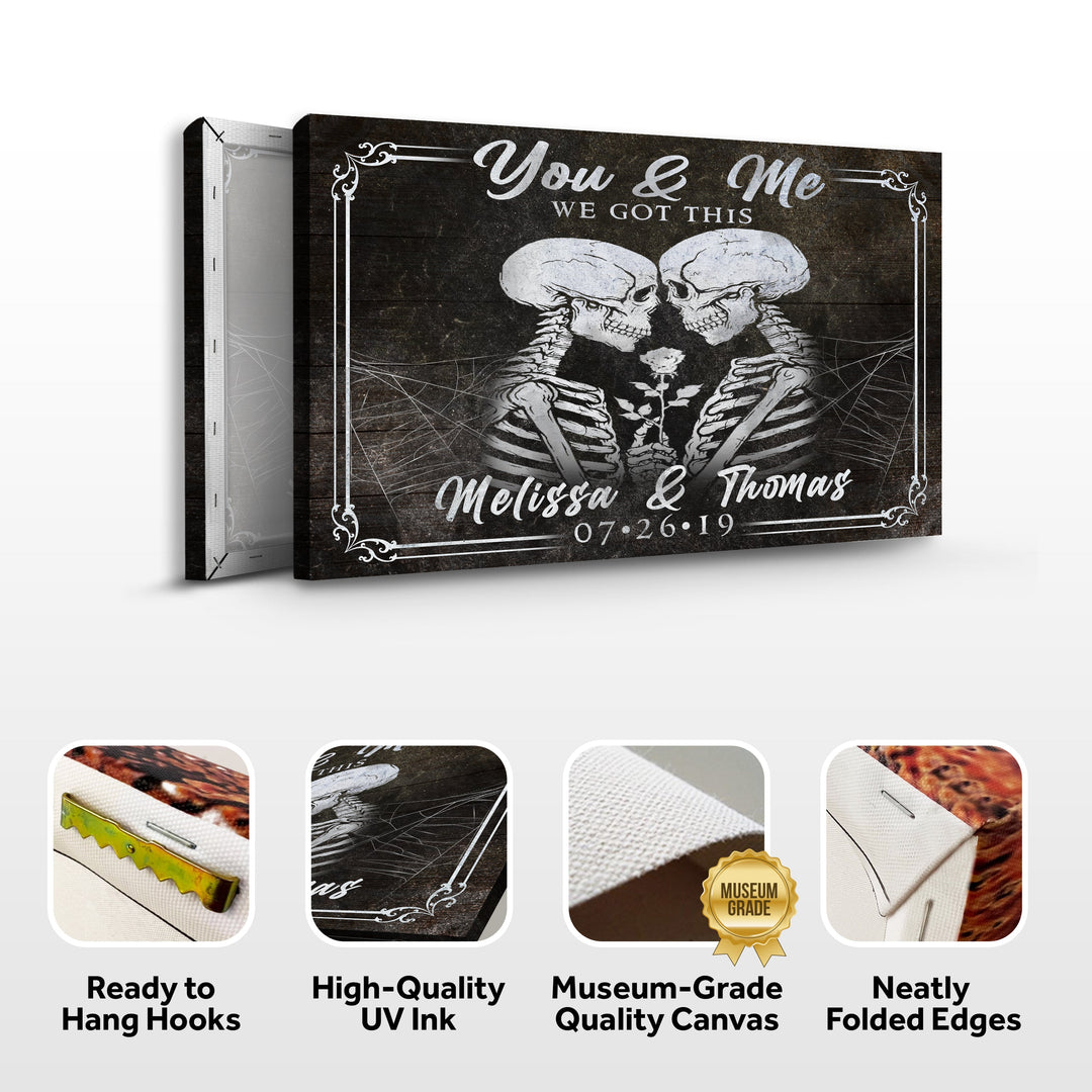 We Got This Skeleton Couple Sign II