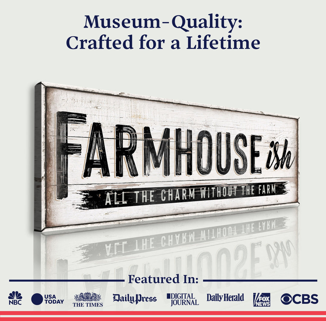 Farmhouse-Ish Sign VI