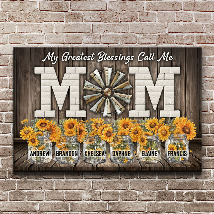 Mother's Day My Greatest Blessings Call Me Mom