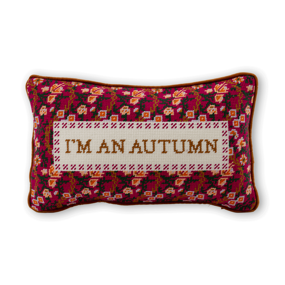 I'm An Autumn Needlepoint Pillow