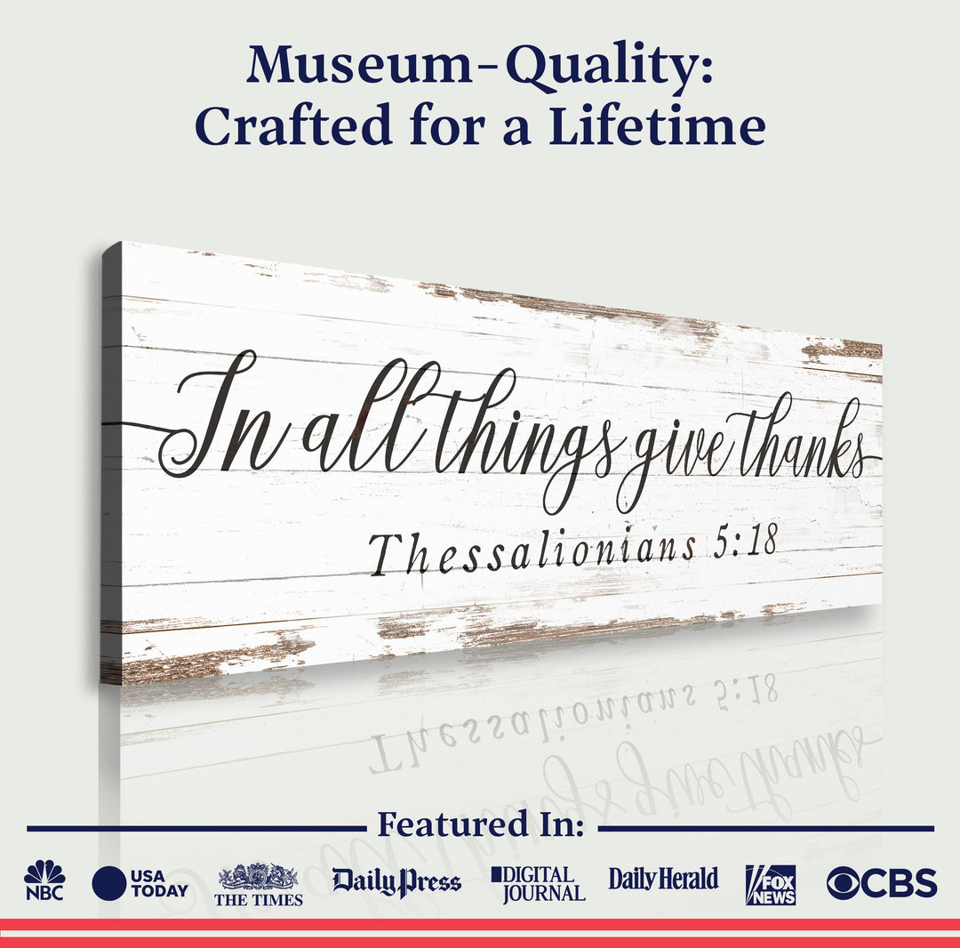 In All Things Give Thanks Thessalonians 5:18 Faith Sign II