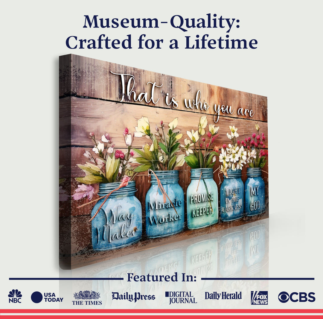 That Is Who You Are Faith Sign II