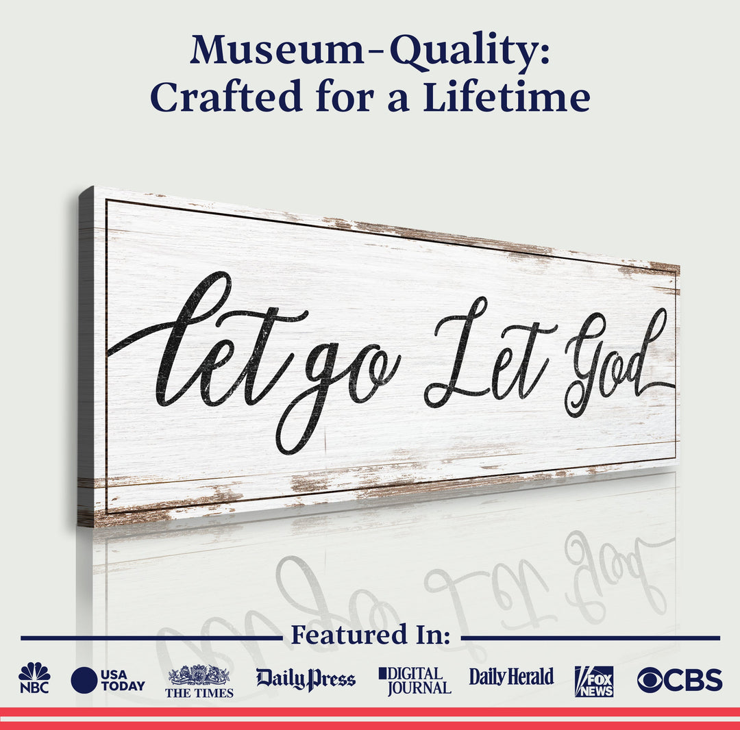 Let Go Let God Faith Sign IV