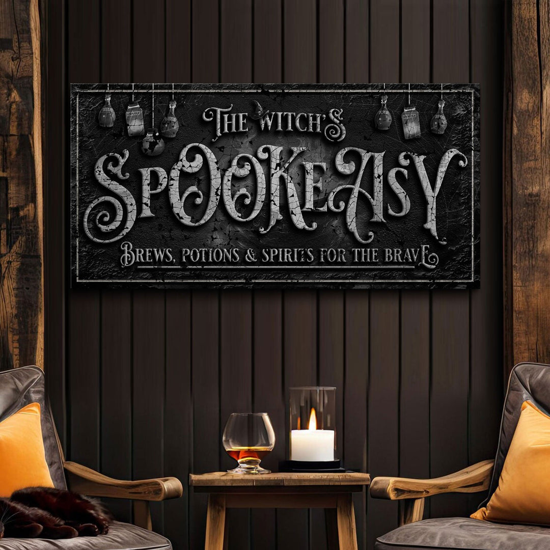 The Witch's Speakeasy Bar Halloween Sign