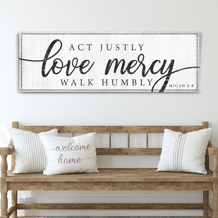 Act Justly Love Mercy Walk Humbly Faith Sign IV