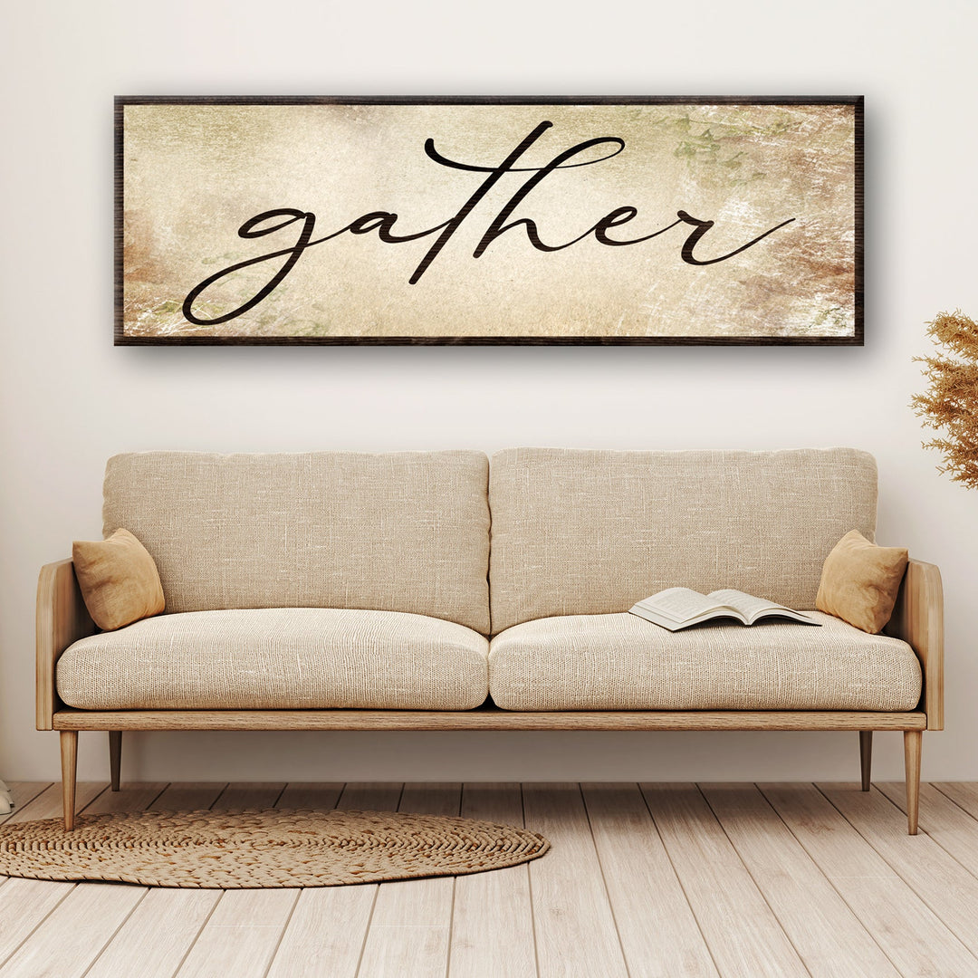 Gather Grunge Sign