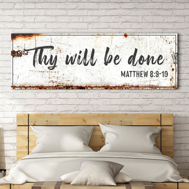 Thy Will Be Done Faith Sign