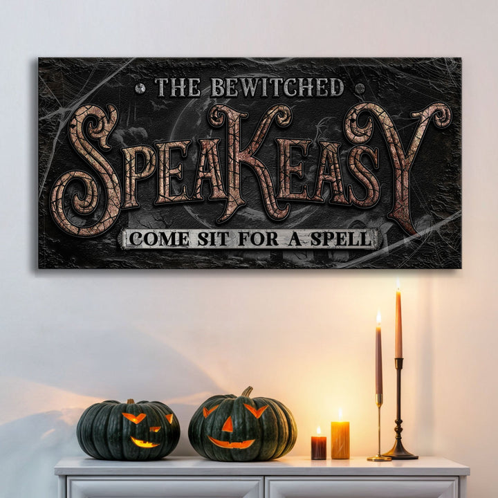 The Bewitched Speakeasy Bar Halloween Sign II