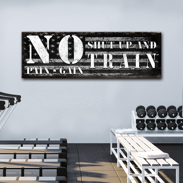 No Pain No Gain Sign