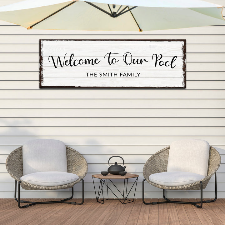 Welcome To Our Pool Sign