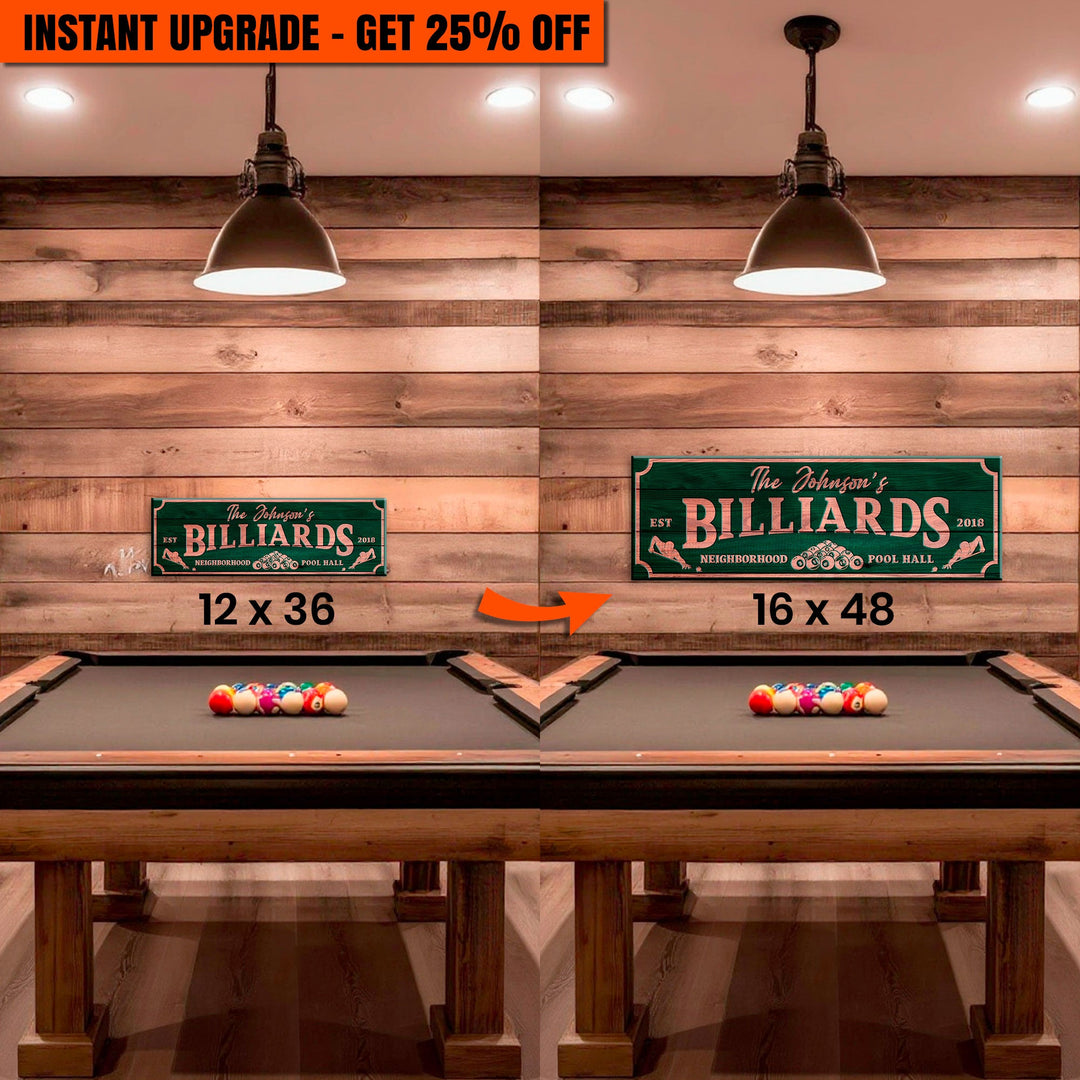 Upgrade Your 12x36 Inches 'Neighborhood Pool Hall Billiards Sign' Canvas To 16x48 Inches