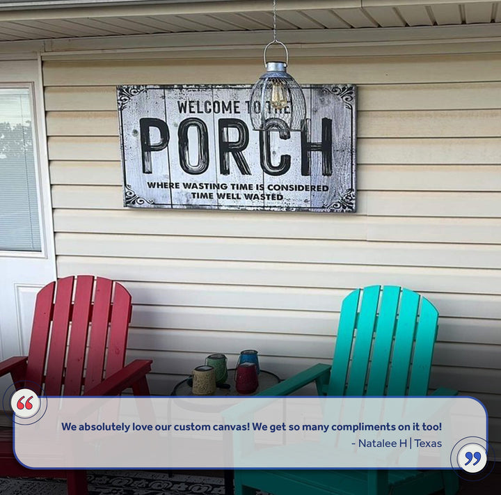 Welcome To The Porch Sign VII