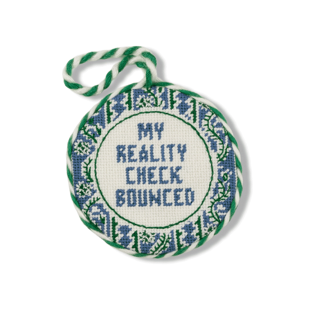 Needlepoint Ornament - Reality Check Bounced