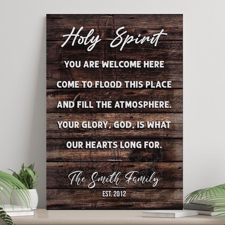 Holy Spirit You Are Welcome Here Sign