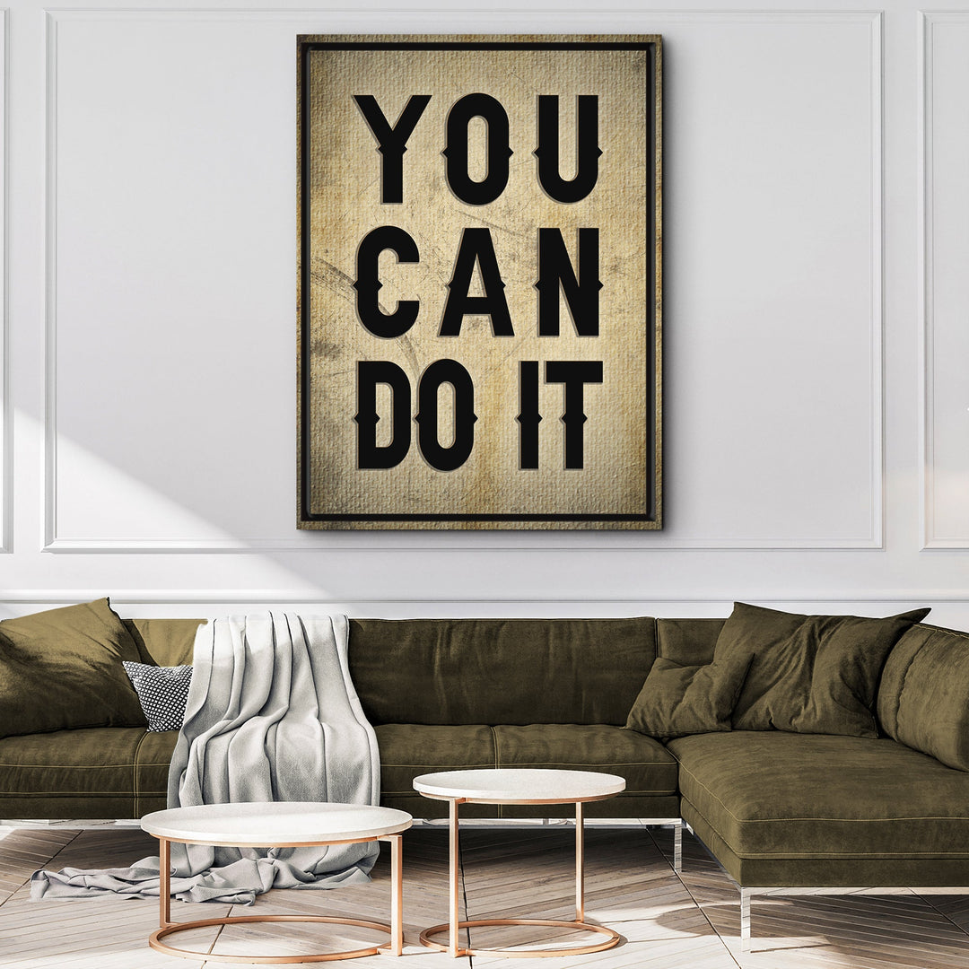 You Can Do It Sign II