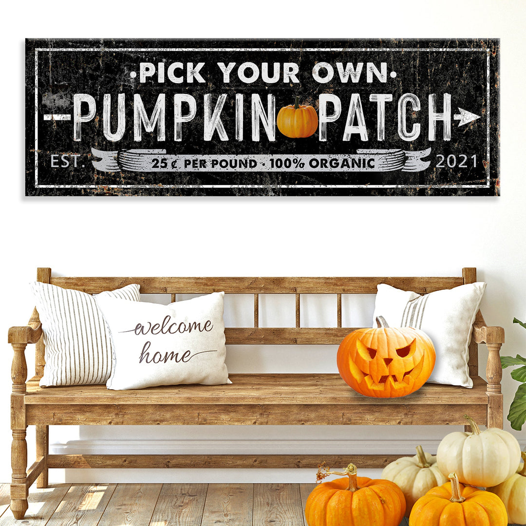 Pick Your Own Pumpkin Patch Sign