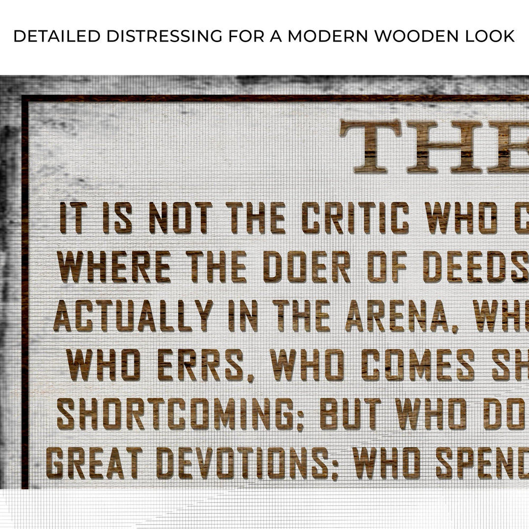 The Man In The Arena Sign VI