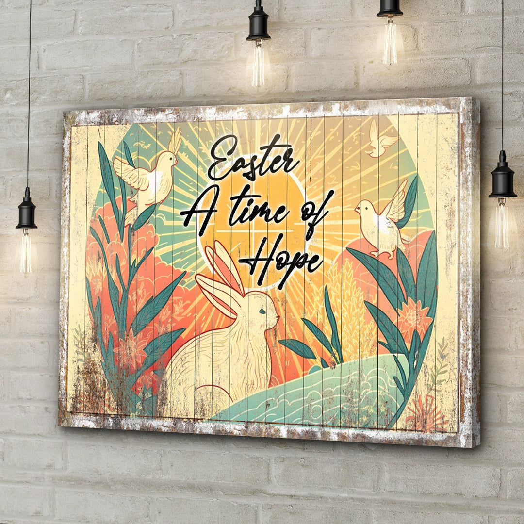 Easter A Time Of Hope Sign