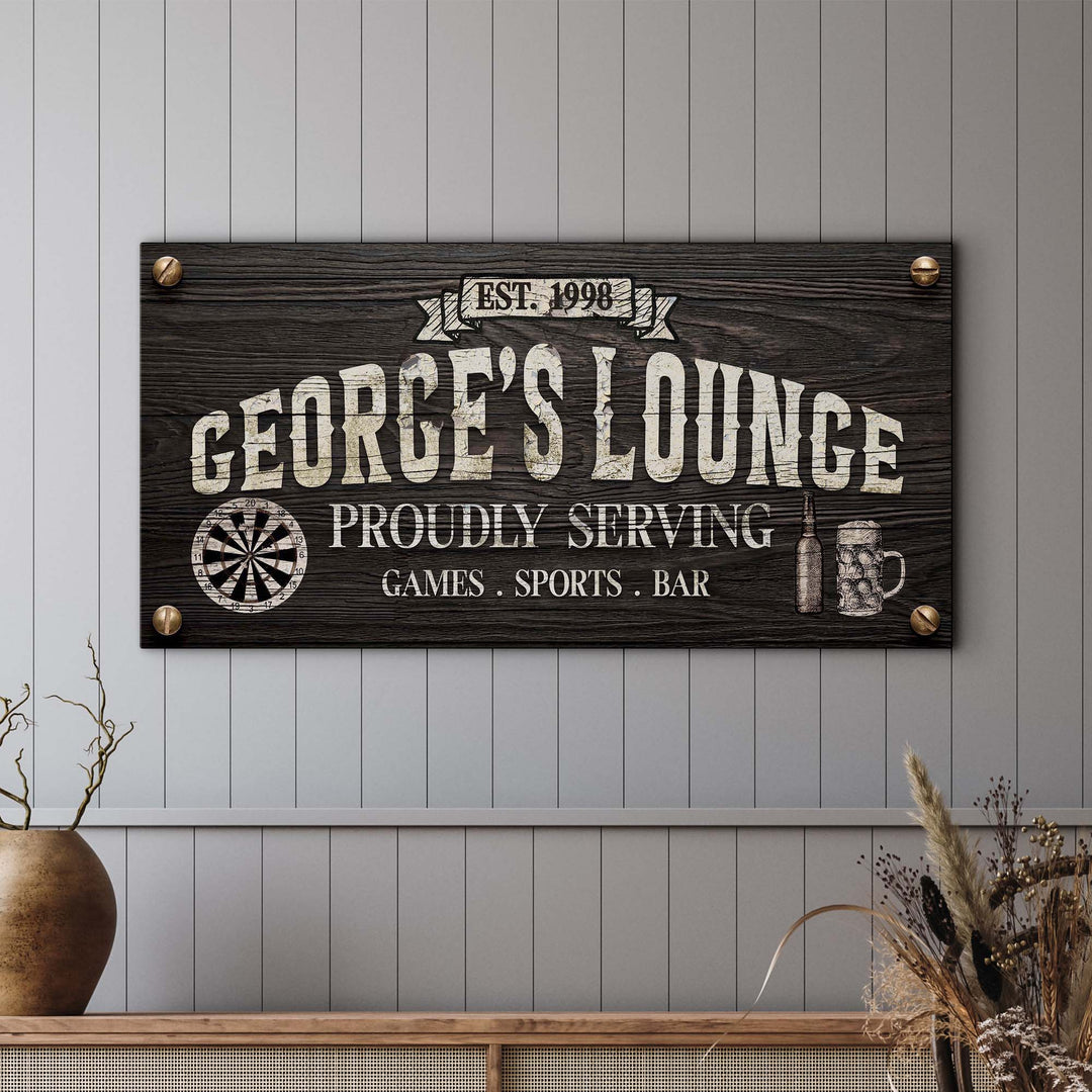 Proudly Serving Lounge Sign