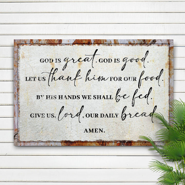 God Is Great God Is Good Prayer Sign II