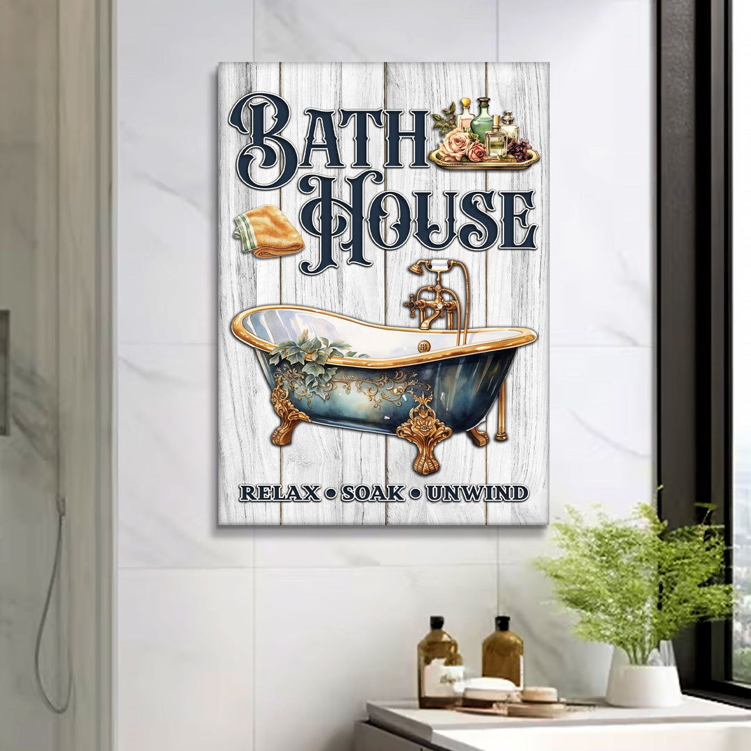 Relax Soak Unwind Bath House Sign