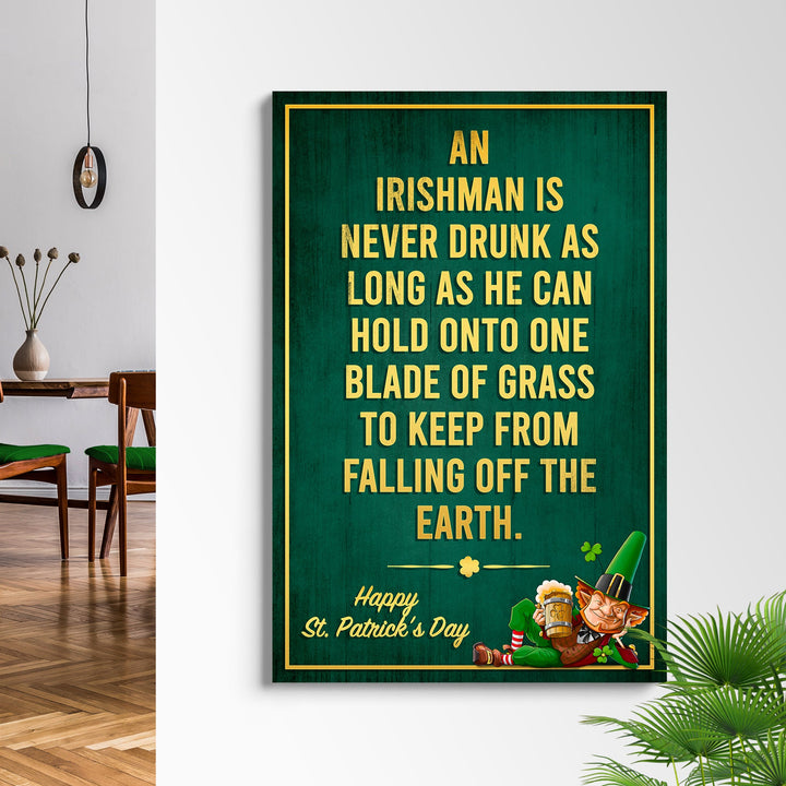 An Irishman Is Never Drunk Sign