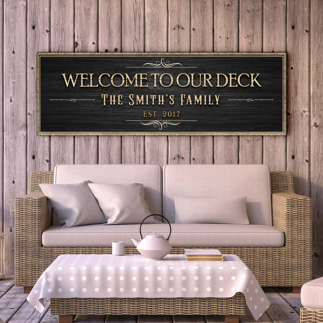Welcome To Our Deck Sign II