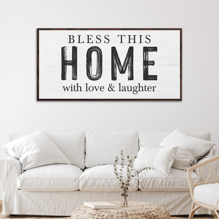 Bless This Home With Love And Laughter Sign III