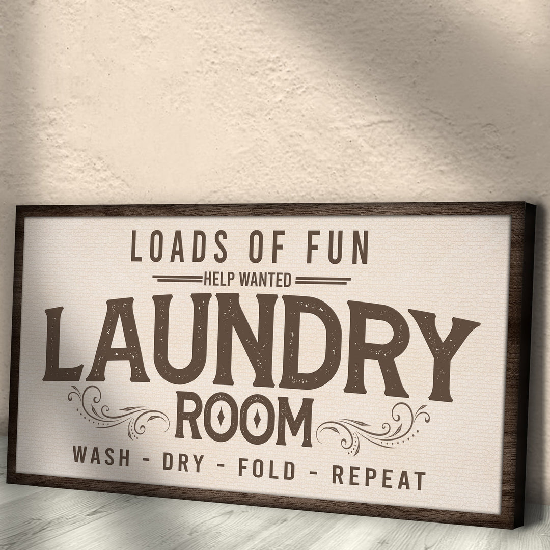 Loads Of Fun Help Wanted Laundry Room Sign